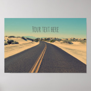 Custom text desert road poster
