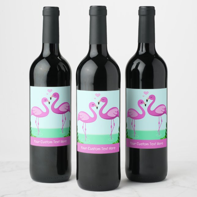 Custom Text Flamingo Love Wine Label (Bottles)
