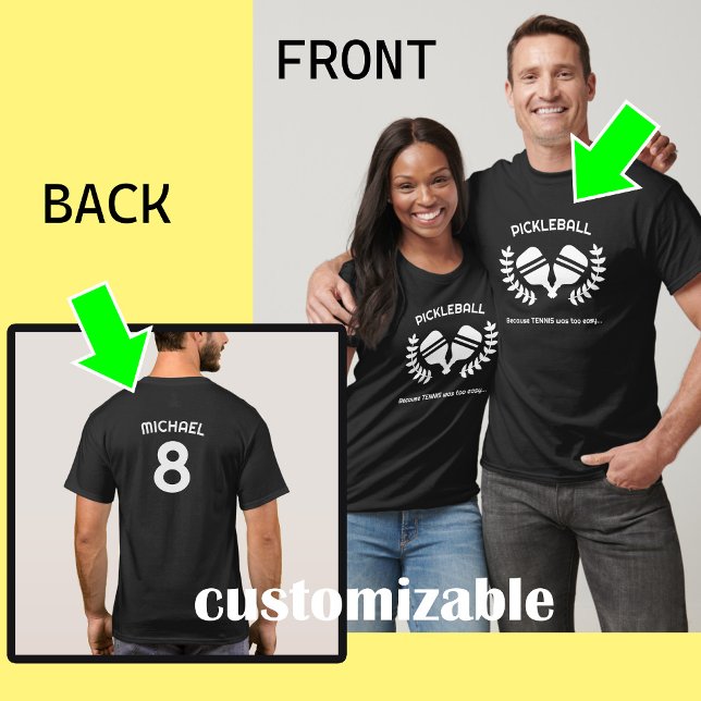 Custom text (front and back) Pickleball  T-Shirt (Custom text front and back - pickleball unisex tshirt)