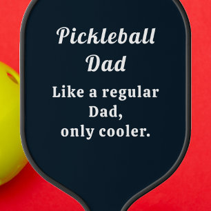 Custom Text Funny Dad Pickleball Paddle