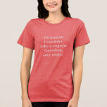 Custom Text Funny Grandma Pickleball  Tri-Blend Shirt<br><div class="desc">Introducing the Custom Text Funny Grandma Pickleball player game shirt! Designed especially for the coolest Grandmas out there who love playing pickleball. This fun and unique t-shirt is the perfect gift for your favourite Grandma pickleball player. With a custom text option, you can personalize it to make it even more...</div>