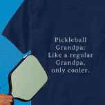Custom Text Funny Grandpa Pickleball  T-Shirt<br><div class="desc">Introducing the Custom Text Funny Grandpa Pickleball player game shirt! Designed especially for the coolest Grandpas out there who love playing pickleball. This fun and unique t0shirt is the perfect gift for your favourite Grandpa pickleball player. With a custom text option, you can personalize it to make it even more...</div>