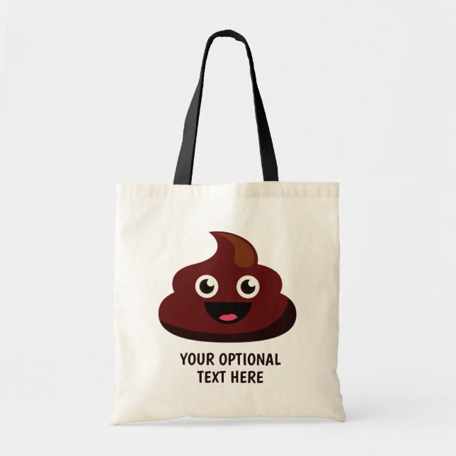 Custom Text Funny Poop totes 3 : joyful (Front)