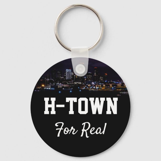 Custom Text H Town For Real Downtown Houston Texas Keychain (Front)