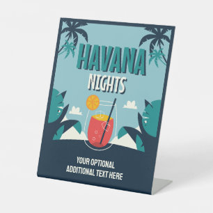 Custom Text "Havana Nights" Pedestal Sign