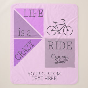 Custom Text Life is a Crazy Ride Sherpa Blanket