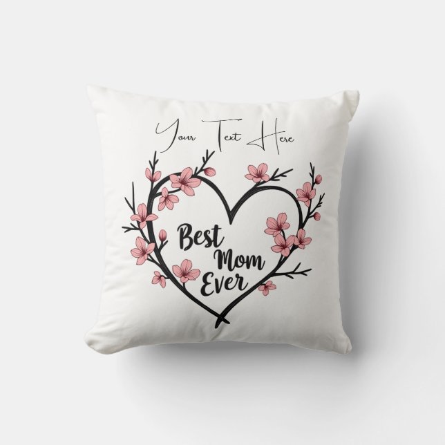 Custom Text Mother's Day or Birthday Gift Throw Pillow (Front)
