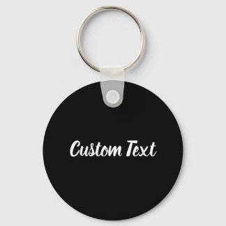 Custom Text on Black with White Script Keychain