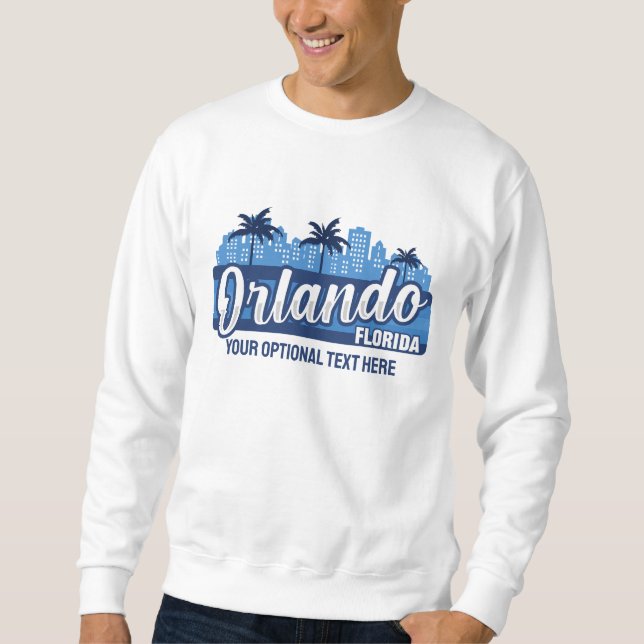 Custom Text Orlando Florida Sweatshirt (Front)