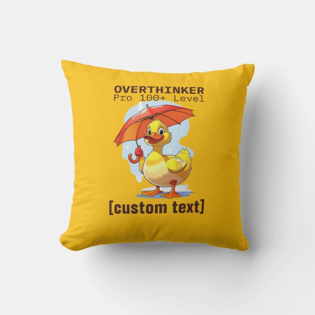 Custom Text Over-thinker Design  Throw Pillow (Front)
