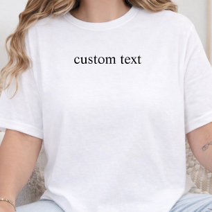 Custom Text Personalized Quote Inside Joke Name T-Shirt