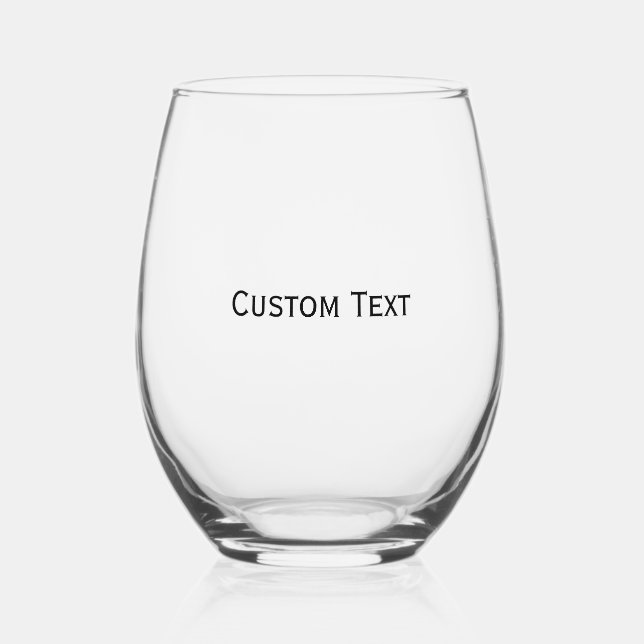 Custom Text Personalized  Stemless Wine Glass (Front)