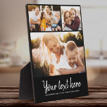 Custom Text Photo Collage Modern Family Keepsake Plaque<br><div class="desc">3 of your favourite photos with a trendy hand written script reading your custom message with your names or any other detailsbelow. Great keepsake gift for friends and family!</div>