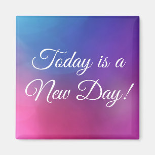 Custom Text Pink/Blue Watercolor New Day Inspiring Magnet
