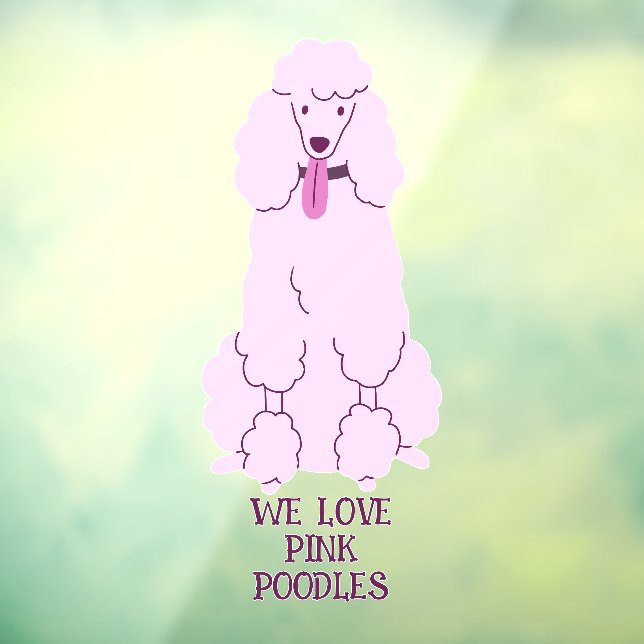 Custom Text Pink Poodle Window Cling (Sheet 3)