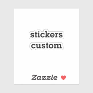 Custom Text Sticker Build Your Own Sticker 