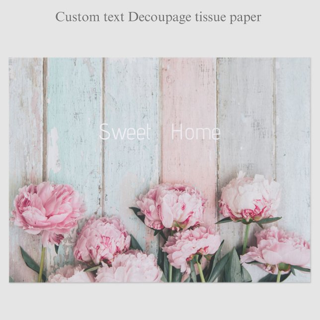 Custom text Swee home Romantic rustic pastel wood  Tissue Paper (Creator Uploaded)