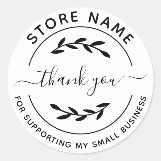 Custom Thank you for supporting my small business Classic Round Sticker (Front)