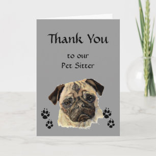 Custom Thank You Greeting, Pet, Pug Dog Sitter