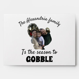 Custom thanksgiving turkey photo season to gobble envelope