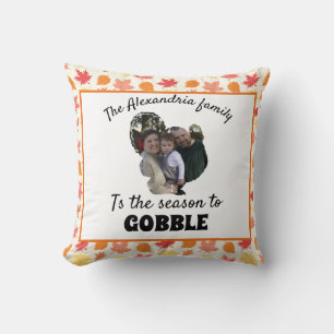 Custom thanksgiving turkey photo season to gobble throw pillow