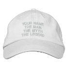 Custom the man the myth the legend embroidered hat
