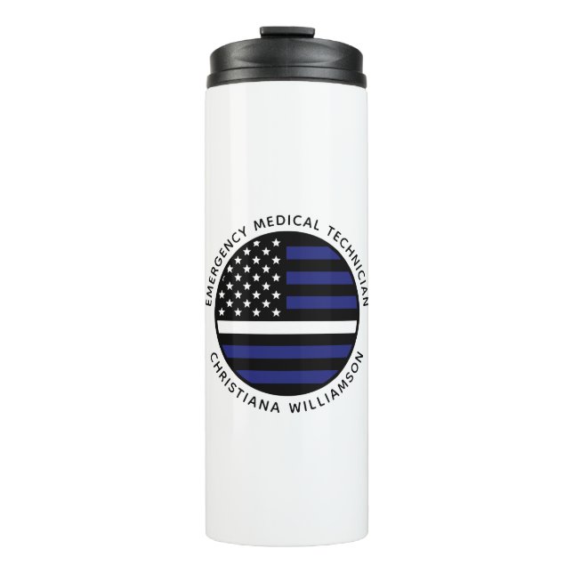 Custom Thin White Line USA Flag EMS EMT  Thermal Tumbler (Front)