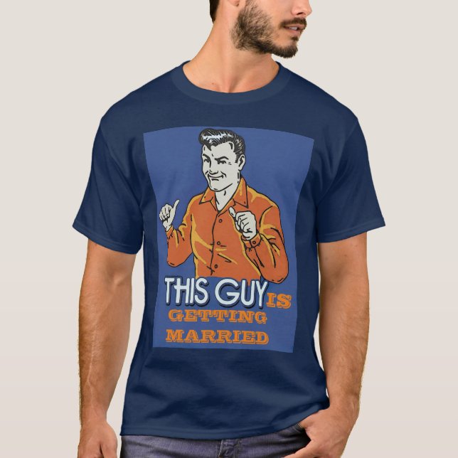 Custom this guy t shirt (Front)