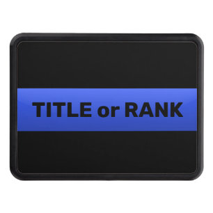 Custom Title or Rank - Thin Blue Line Hitch Cover