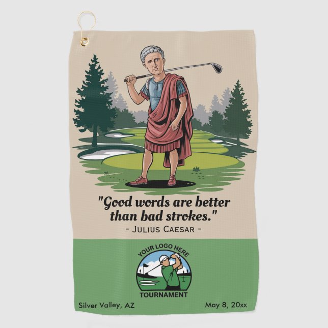 Custom Tournament Funny Quote Corporate Logo Golf Towel (Front)