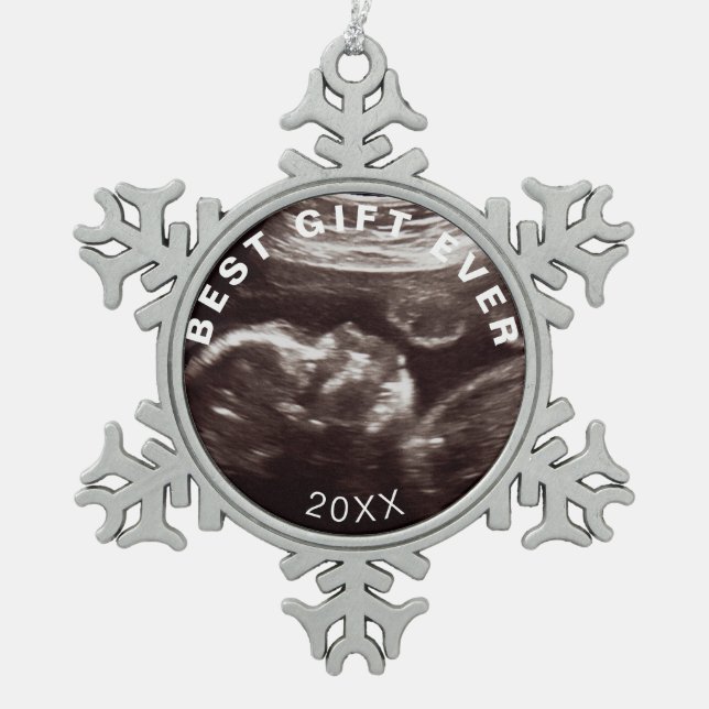 Custom Ultrasound Photo Best Gift Ever Christmas Snowflake Pewter Christmas Ornament (Front)
