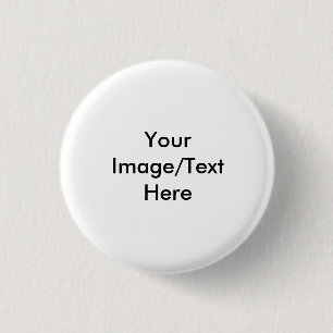 Custom, Upload your Picture/Design Art 1 Inch Round Button