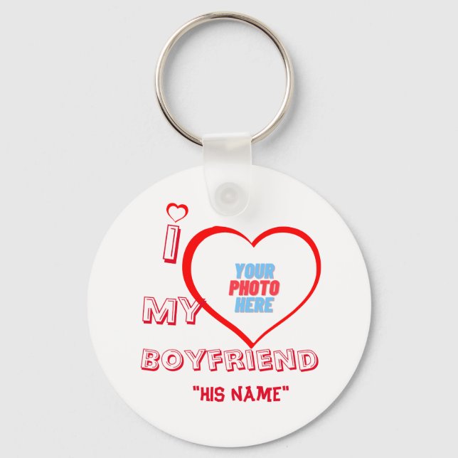 Custom Valentines day "I ❤ My Boyfriend "his name" Keychain (Front)