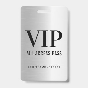 Custom VIP All Access Concert Faux Silver Badge