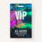 Custom VIP All Access Pass Concert Badge
