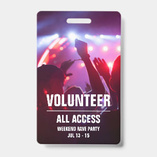 Custom Volunteer All Access Concert Pass Badge