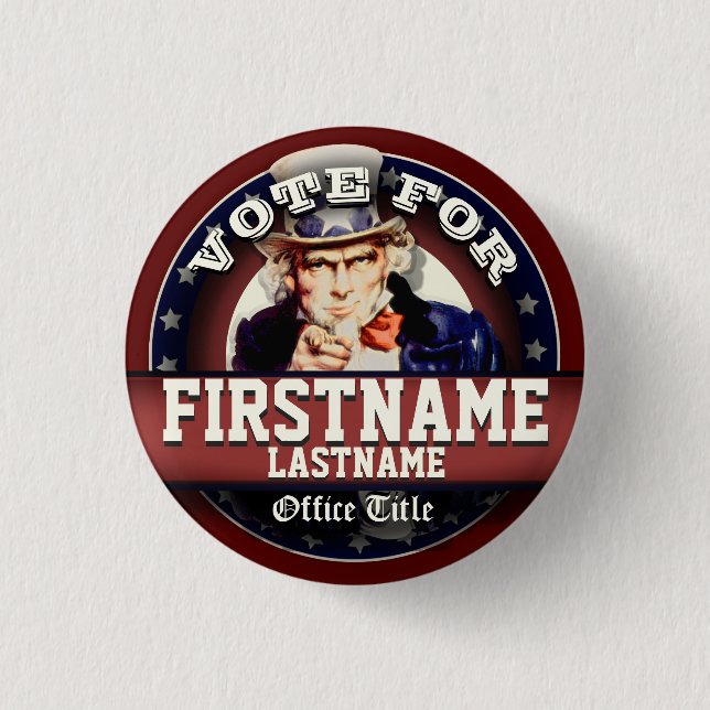 Custom Vote For with Uncle Sam 1 Inch Round Button (Front)
