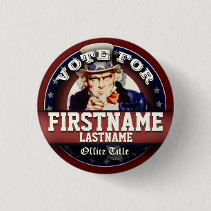 Custom Vote For with Uncle Sam 1 Inch Round Button