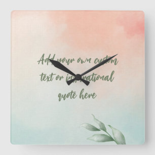 Custom Watercolor Motivational/Inspirational Quote Square Wall Clock
