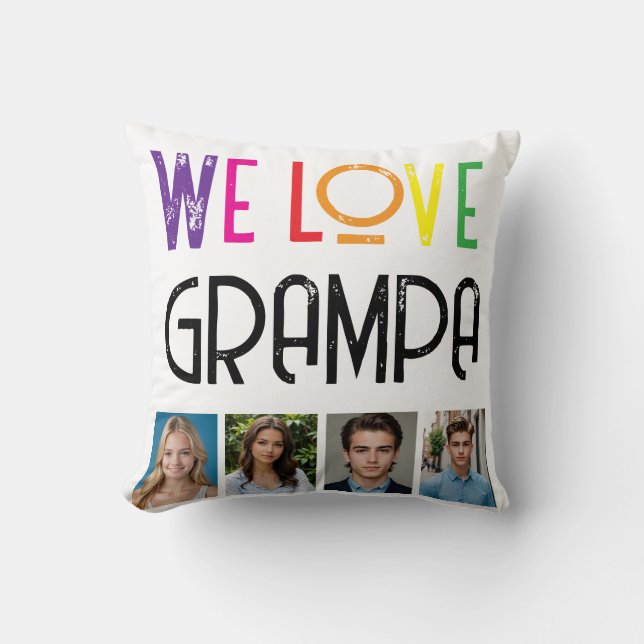 custom we love grampa or "your text"  throw pillow (Front)