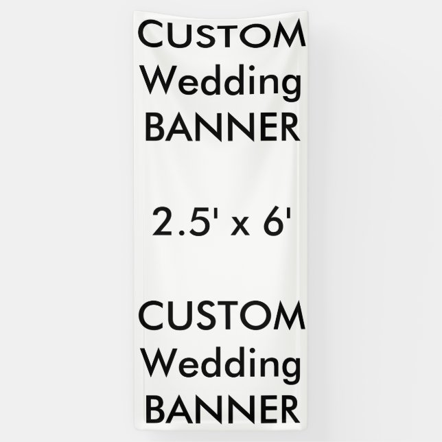 Custom Wedding Banner 2.5' x 6' (Vertical)
