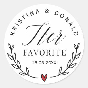 Custom Wedding Favour Her Favourite Classic Round  Sticker