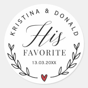 Custom Wedding Favour His Favourite  Classic Round Classic Round Sticker