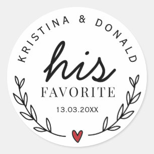 Custom Wedding Favour His Favourite Classic Round Sticker