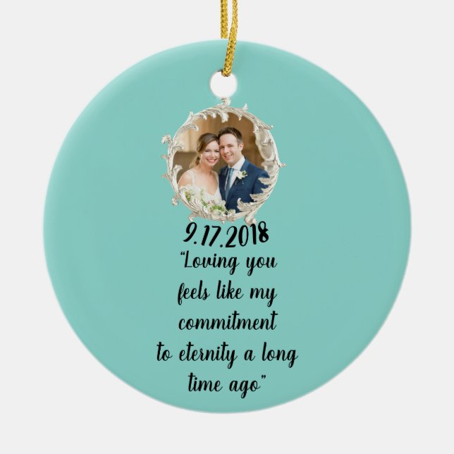 Custom Wedding or anniversary design Ceramic Ornament (Front)
