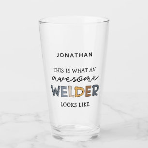 Custom Welder Funny Awesome Welder Gifts Glass