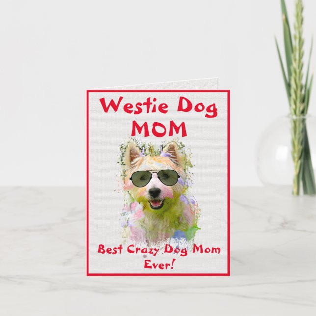 Custom Westie Mom Dog Best Crazy Dog Lady Digital Card (Front)