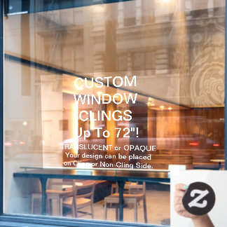 Custom Window Cling AUTOMATIC OPAQUE 72" x 52"