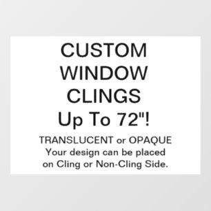 Custom Window Cling FULLY OPAQUE SHEET 11" x 8"