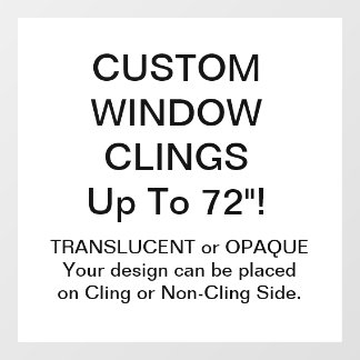 Custom Window Cling FULLY OPAQUE SHEET 4" x 4"